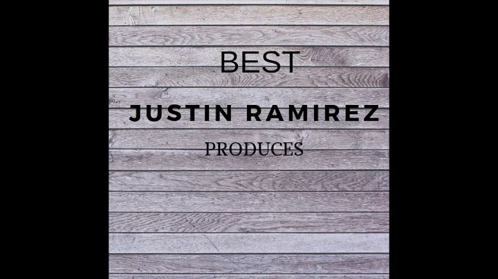 Justin Ramirez beat- "best"