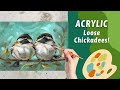 Easy loose chickadees harmony with limited color palette by annie troe