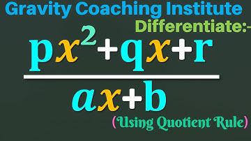 Differentiate (px^2+qx+r)/(ax+b) | Derivative of p x square + q x + r by a x + b | Class 11