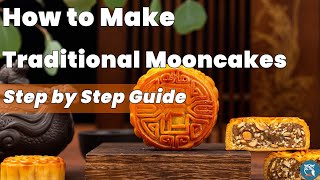 Make Traditional Mooncakes Step by Step