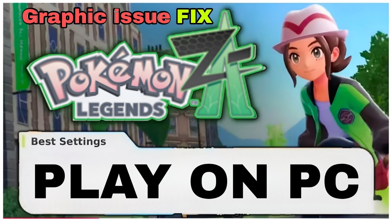 Pokemon Legends Graphics Problem How To Play Pokemon Legends Z-A on PC || Graphic Issue FIX || Eden ...