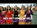 Hey Hey Dönelim Hele - Halay Havası