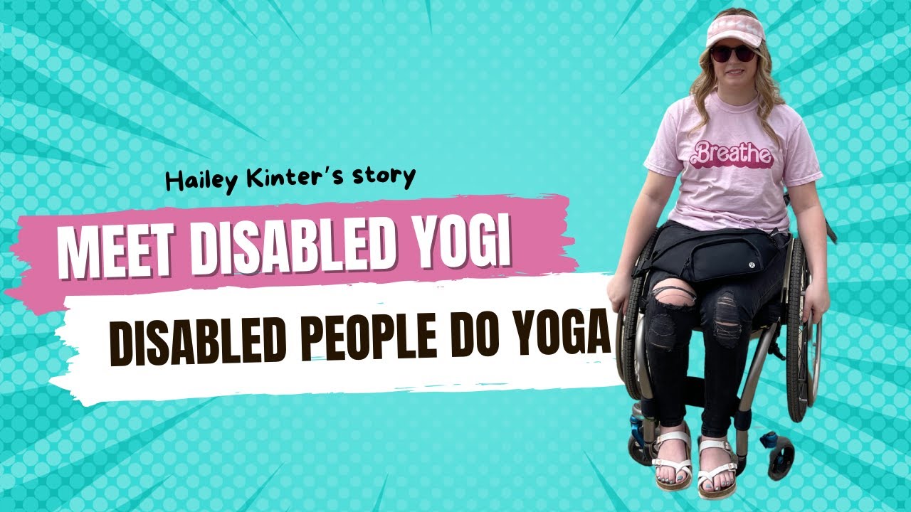 Disabled People Do Yoga : Meet Disabled Yogi