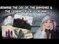 Beware the Cry of the Banshee &amp; the legend of la llorona |Ep 9 #spooky Saturdays #lallorona #ghost