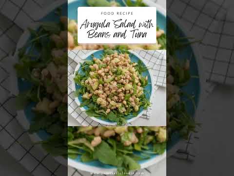 Arugula Salad with Beans and Tuna | YumTastic Foodie