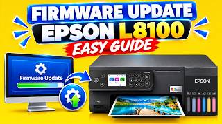 How to Update Firmware on Epson EcoTank L8100 | Download & Install Firmware Step by Step