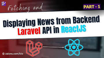Fetching and Displaying News from Backend Laravel API in ReactJS Part 1 Urdu Hindi  Zaions