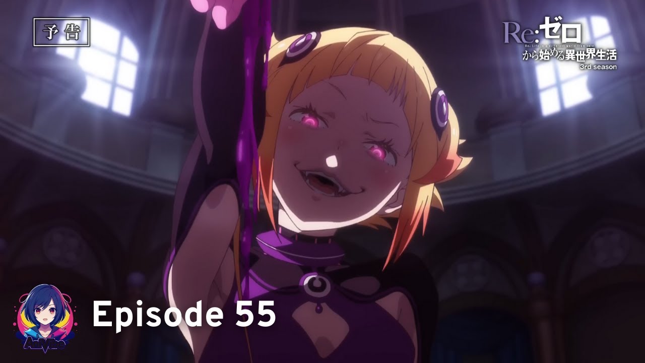 Re: Zero Starting Life in Another World- Season 3 | Episode 55 Preview