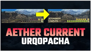 All Urqopacha Aether Currents Locations - FFXIV Dawntrail