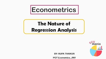 The Nature of Regression Analysis | Econometrics