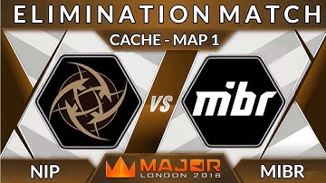 NiP vs MiBR (Cache Map1)   Highlights   FACEIT Major  London 2018