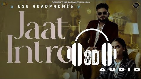 JAAT INTRO (8D AUDIO) Ajay Bhagta | Manisha Sharma | Pranjal Dahiya | New haryanvi 8D song 2025