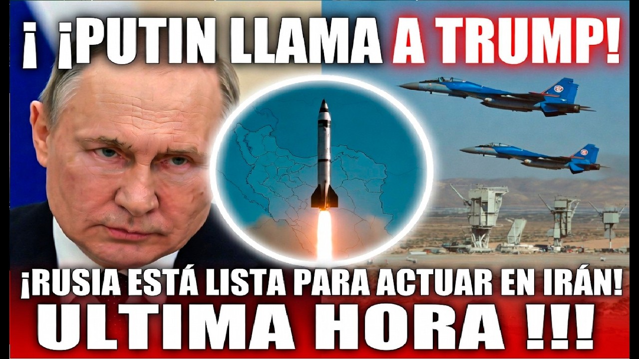🚨EN DIRECTO! 🔥GIRO EN LA GUERRA! PUTIN LLAMA A TRUMP DICE QUE RUSIA “ESTÁ LISTA” PARA ACTUAR EN IRAN