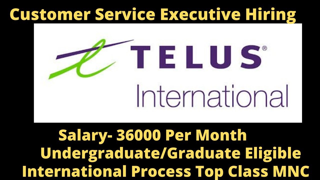 Telus International Hiring|Customer Support Representative|International  Process|Latest Jobs 2022 - YouTube