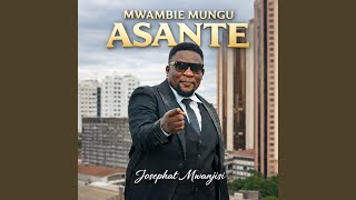 Mwambie Mungu Asante