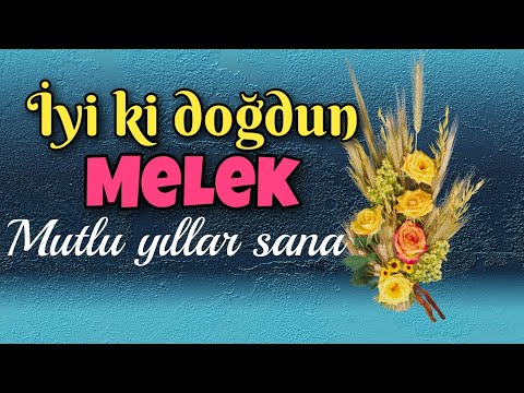 İyi ki doğdun Melek. Doğum günün kutlu olsun, mutlu yıllar sana. İsme özel doğum günü şarkısı