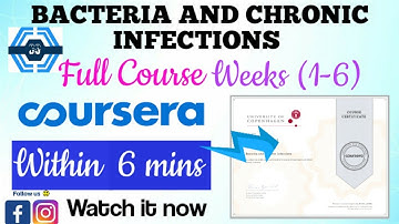 Bacteria and Chronic Infections coursera quiz answers | week (1-6)