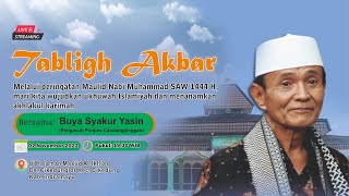 🔴Live Buya Syakur - Memperingati maulid Nabi Muhammad SAW - Masjid Al Ikhlas Cikedunglor Indramayu