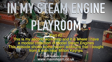 IN MY STEAM ENGINE PLAYROOM - PART #2