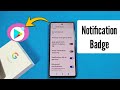 How to show notification dot on app icon for Pixel 7