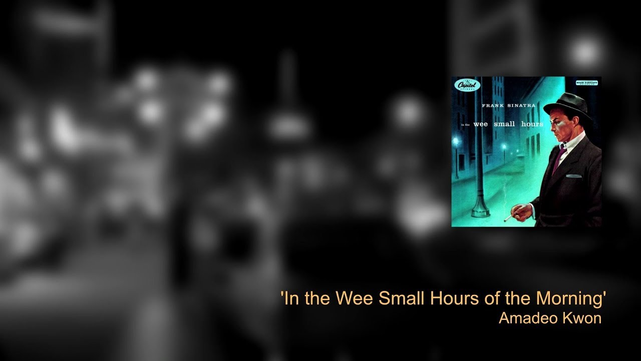 Small hours. Frank Sinatra in the Wee small hours. In the Wee small hours альбом. Frank Sinatra - in the Wee small hours of the morning. In the Wee small hours album Cover.