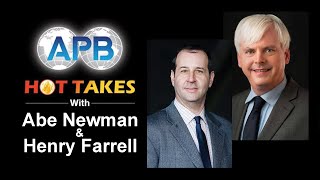 Abe Newman & Henry Farrell's Hot Takes on Global Economics, AI Hype, and Post 9/11 America