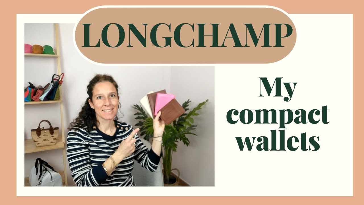 LONGCHAMP : MY COMPACT WALLETS COLLECTION ❤️/ REVIEW & MY THOUGHTS / WHY I LOVE AND RECOMMEND THEM 👍
