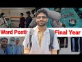 What Final Year MBBS Students Really Do in WARD POSTING !✨🌟