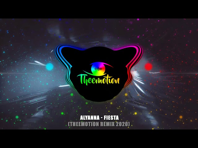 #DanceComercial Alyanna - Fiesta (Theemotion Remix 2020) class=