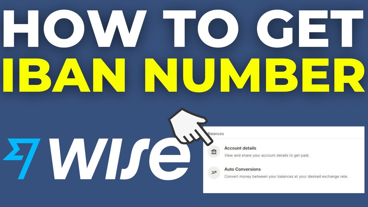 how-to-get-iban-number-on-wise-2024-youtube
