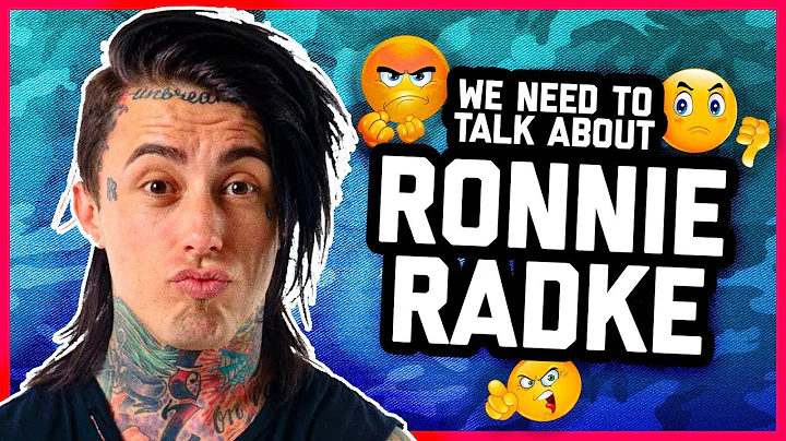 WE NEED TO TALK ABOUT RONNIE RADKE.