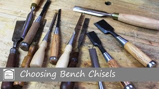 Choosing Bench Chisels - Hand Tool Woodworking
