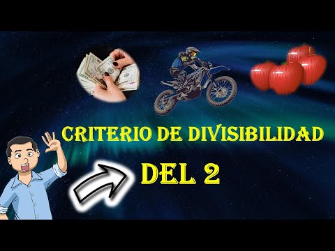 Criterio de divisibilidad del 2 paso a paso con cada uno de los detalles "Muy fácil"