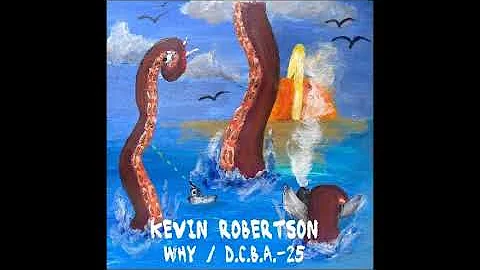 Kevin Robertson 'Why' - new version of The Byrds c...