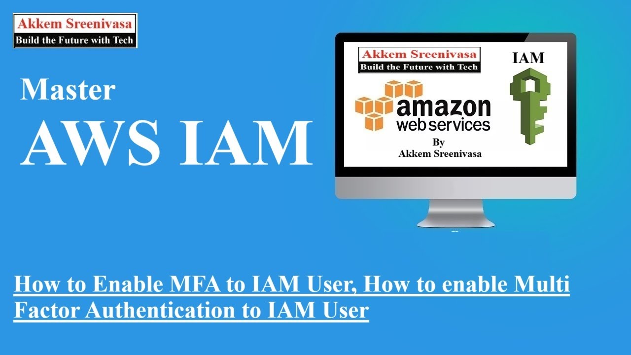 Освоение AWS IAM. Часть 7. Как включить многофакторную аутентификацию для пользователей IAM. Как ...