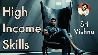 High Income Skills & It's Examples | Sri Vishnu | Tamil