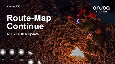 AOS-CX 10.06 Update - Route-Map continue