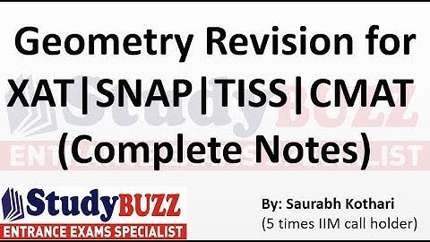 Complete Geometry revision for XAT | SNAP | NMAT | CMAT | TISS | CAT | IIFT