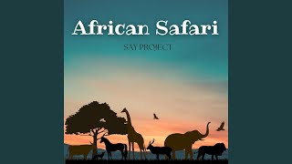 Download Lagu African Safari MP3