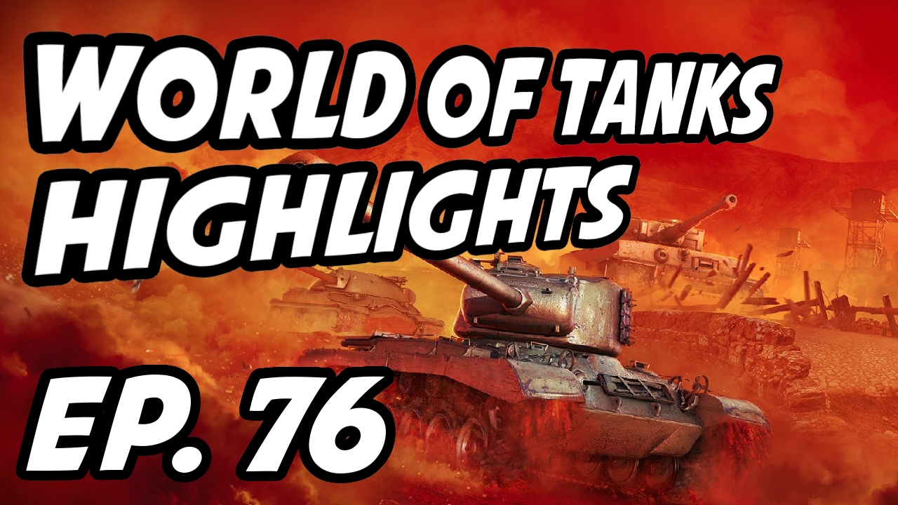 World of Tanks Daily Highlights | Ep. 76 | skill4ltu, GrazaCBR, ViIlageidiot, 1stWarlord, Mistercroo