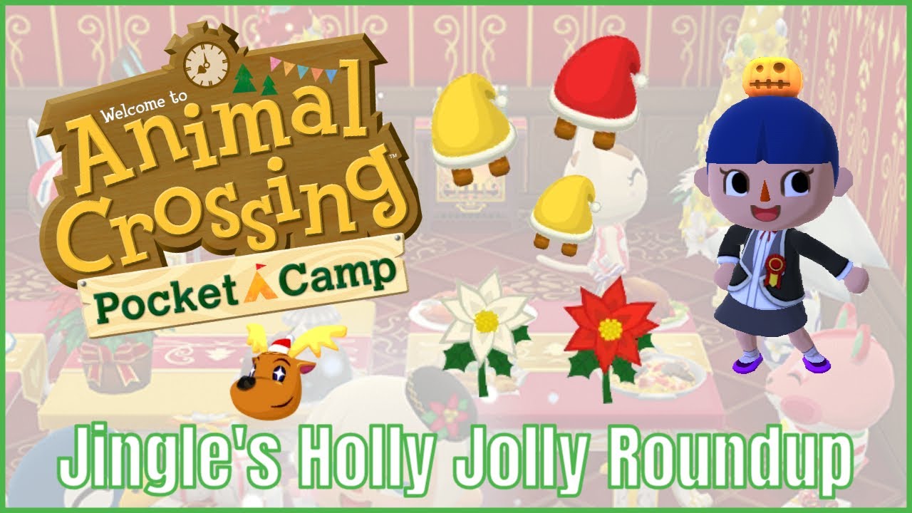 Jingle's Holly Jolly Garden Event Animal Crossing Pocket Camp YouTube