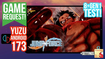 Jump Force Android Yuzu Test! 8+Gen1