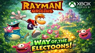 Rayman Origins - Way Of The Electoons Xbox Series X