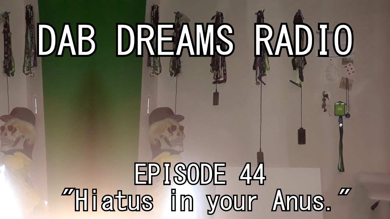 DAB DREAMS RADIO - Episode 44 - 