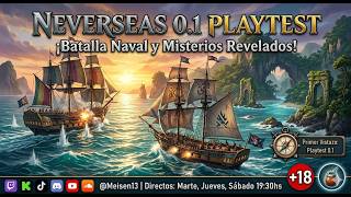 NEVERSEAS 0 1 PLAYTEST Primeras impresiones y nuestros primeros combates en el mar 💣