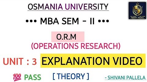 ORM || UNIT 3 || THEORY EXPLAINATION || MBA SEMESTER : 2 || OSMANIA UNIVERSITY || ‎@shivanipallela 