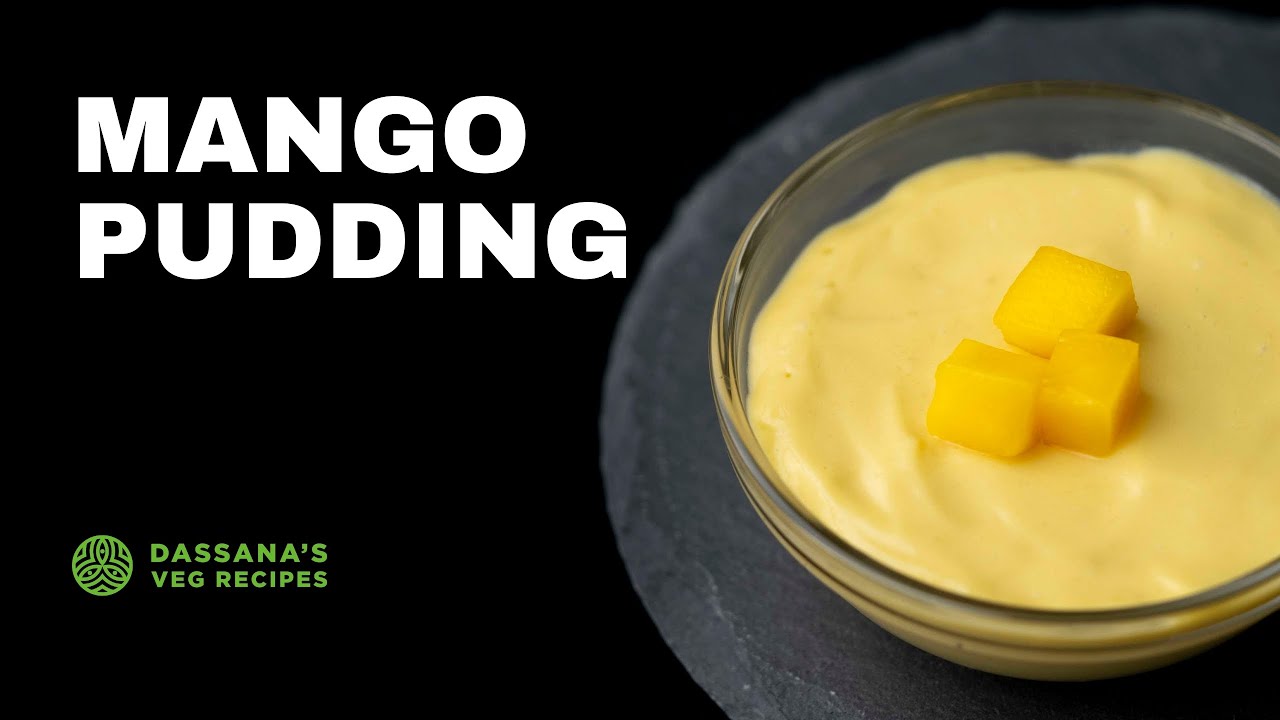 Mango Pudding How To Make Mango Pudding Quick Mango Dessert Vegan YouTube