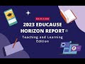 2023 educause horizon report  teaching and learning edition  implications