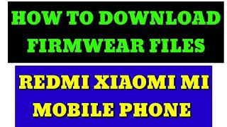 Xiaomi Redmi mi cc9 meitu firmwear file (latest version stock rom)