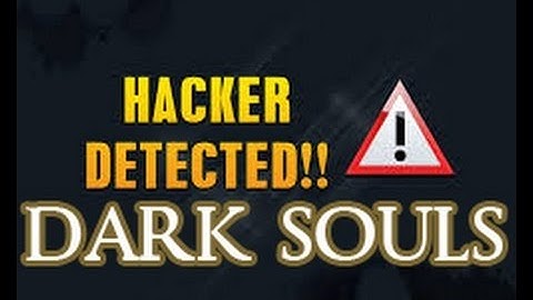 Dark Souls PvP - Another Hacker in the burg